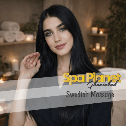 Swedish Massage in Rajnagar Ghaziabad